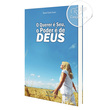 LIVRO O QUERER É SEU, O PODER É DE DEUS