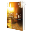 LIVRO DINHEIRO À LUZ DA FÉ