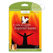 LIVRO PARA OUVIR A VIDA NO PODER DO ESPÍRITO SANTO
