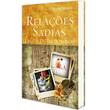 LIVRO RELAÇÕES SADIAS, LAÇOS DURADOUROS
