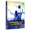 DVD COLETÂNEA AS NAÇÕES VERÃO A TUA VITÓRIA