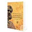 LIVRO O SAGRADO MAGISTÉRIO COLEÇÃO - ESCOLA DA FÉ III