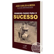 LIVRO PRIMEIRO PASSO PARA O SUCESSO