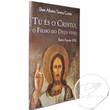 LIVRO RETIRO POPULAR 2012 - TU ÉS O CRISTO, O FILHO DO DEUS VIVO
