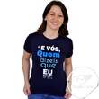 BABY LOOK - E VÓS QUEM DIZEIS QUE EU SOU 