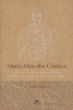 LIVRO "MARIA MAE DOS CRISTÃOS"