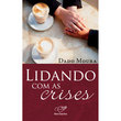 Livro Lidando com as Crises