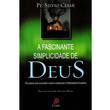  Livro A Fascinante Simplicidade de Deus