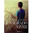  Livro É Sagrado Viver 