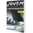 Livro Jovem, o Caminho se Faz Caminhando (reedição)