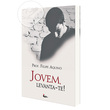 LIVRO JOVEM LEVANTA-TE!