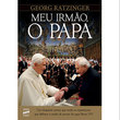 Livro Meu Irmão, O Papa 